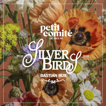 Bastian Bux – Silver Birds