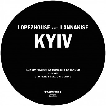 Lopezhoüse & Lannakise – Kyiv