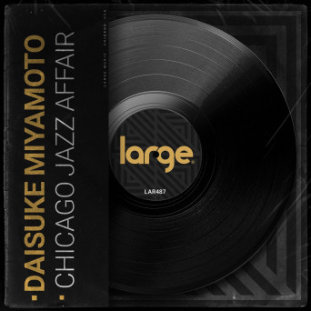 Daisuke Miyamoto – Chicago Jazz Affair