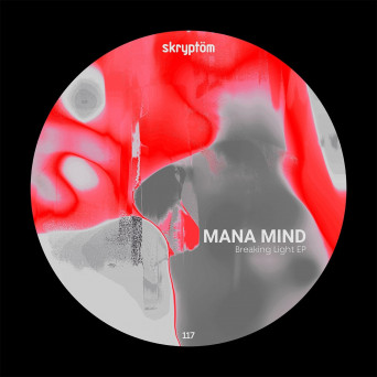 Mana Mind – Breaking Light