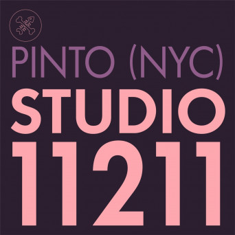 Pinto (NYC) – Studio 11211 EP
