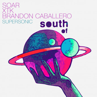 Soar, Brandon Caballero, XTK – Supersonic