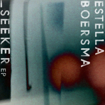 Estella Boersma – Seeker EP