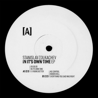 Stanislav Tolkachev – In It’s Own Time (EP)