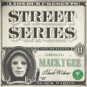 MacKy Gee – Liondub Street Series Volume 11 Black Widow