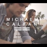 Michael Calfan – Mercy (Official Music Video)