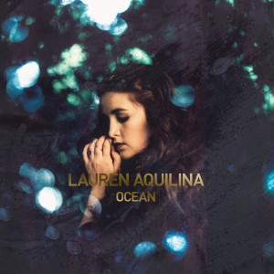 Lauren Aquilina – Ocean
