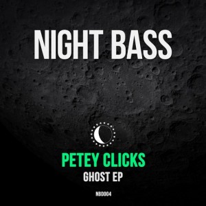 Petey Clicks – Ghost