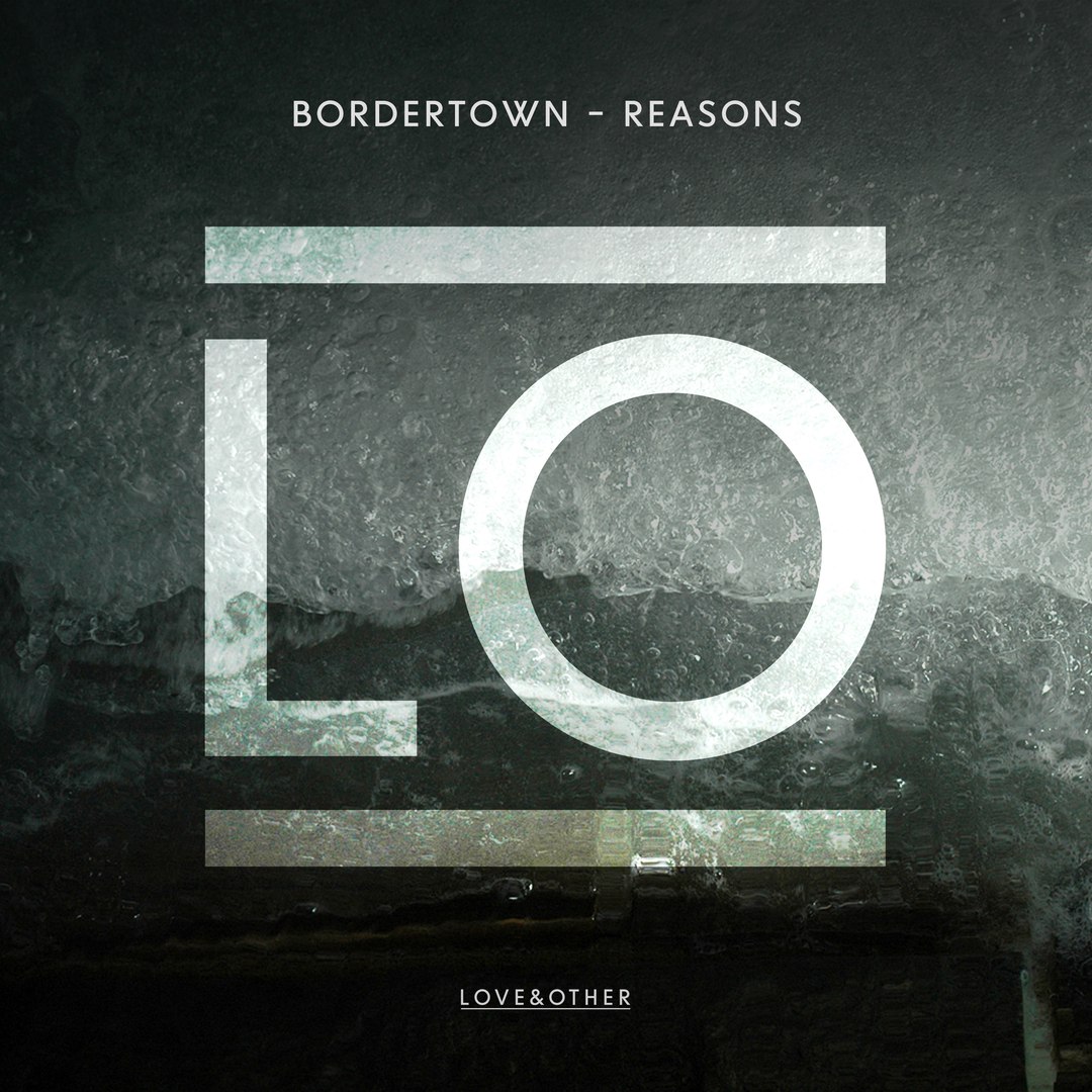 Reason cry. Bordertown.