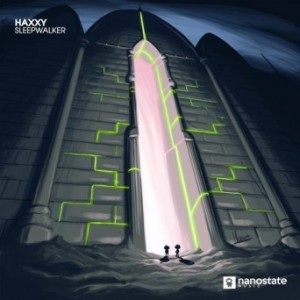 Haxxy – Sleepwalker