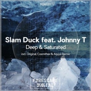 Slam Duck – Deep & Saturated