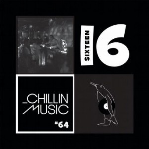 Chillin Music: SIXTEEN