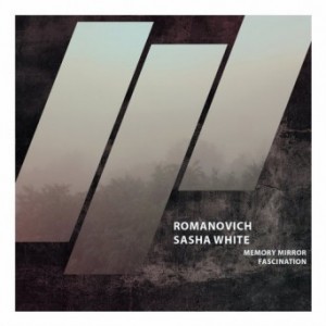 Romanovich & Sasha White – Memory MIRROR / Fascination