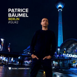 Patrice Bäumel – Global Underground #42: Berlin [Unmixed] [FREE ZIPPY 320]